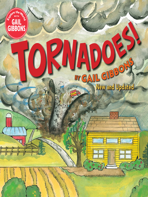 Title details for Tornadoes! (New Edition) by Gail Gibbons - Available